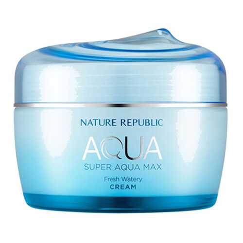 Крем для лица NATURE REPUBLIC super aqua max fresh watery cream 80 мл в Тианде